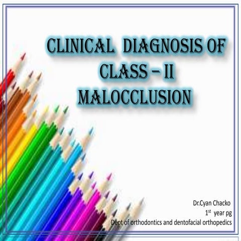 Class – II  malocclusion