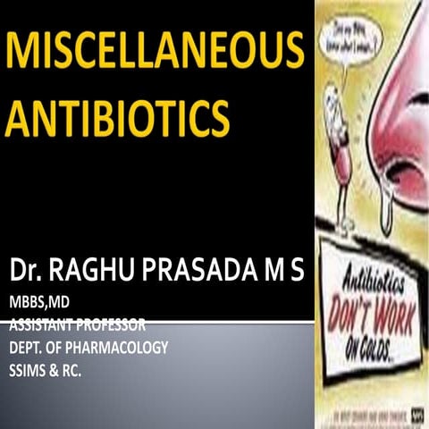 Class miscellaneous antibiotics