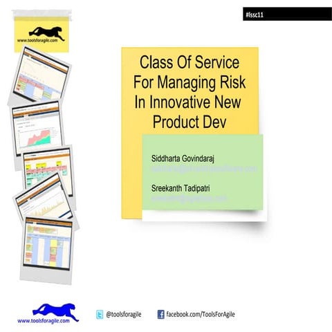 Using Class of Service to Manage Risk in New Product Development