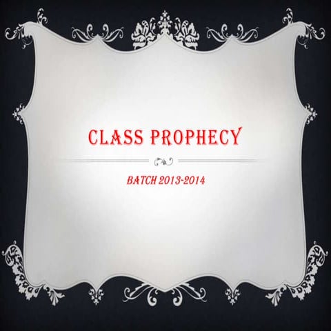 BULALACAO NHS Class prophecy.2013 2014pptx | PPTX