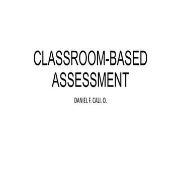 Classroom based assessment