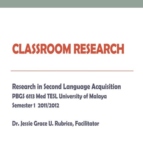 Classroom research