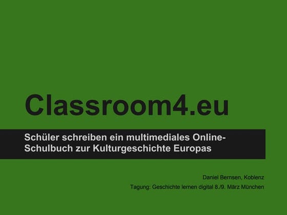 Classroom4eu geschichte lernen digital