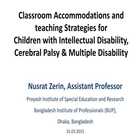 Classroom accommodations & teaching strategies for Intellectually disabled, C...