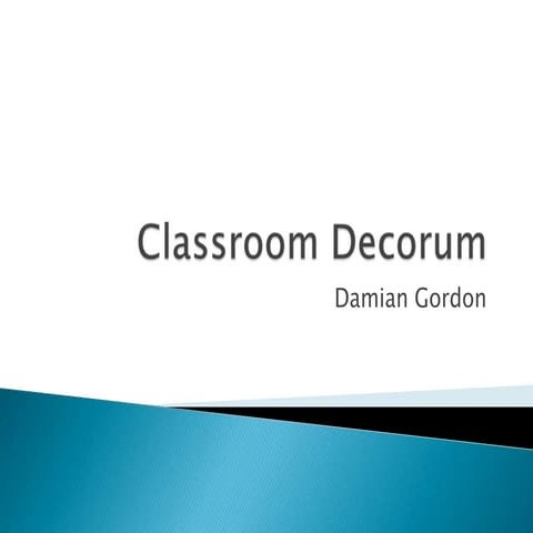 Classroom Decorum