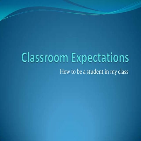 Classroom expectations (without raising hands)