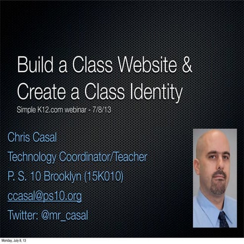 Build a Class Website & Create a Digital Identity - 070813