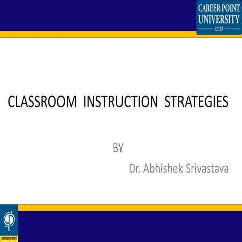 Classroom  instruction  strategies