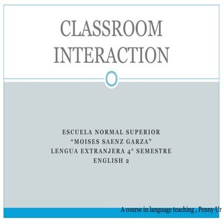 Classroom interaction