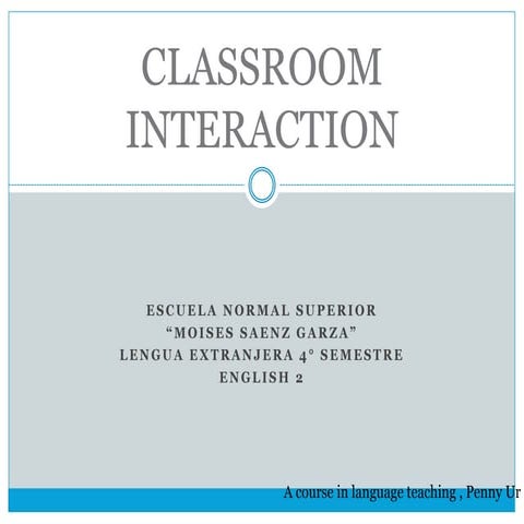 Classroom interaction