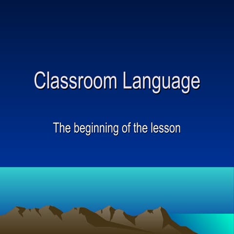Classroom language   the beginning of the lesson