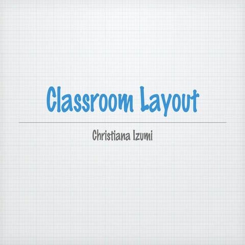 Classroom layout