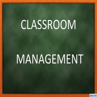 Classroom management