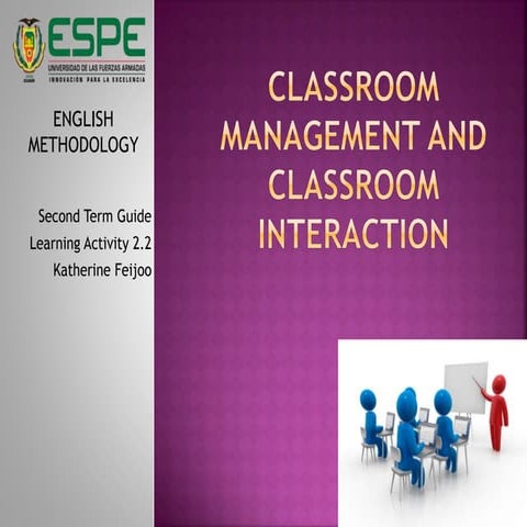 Classroom management and interaction