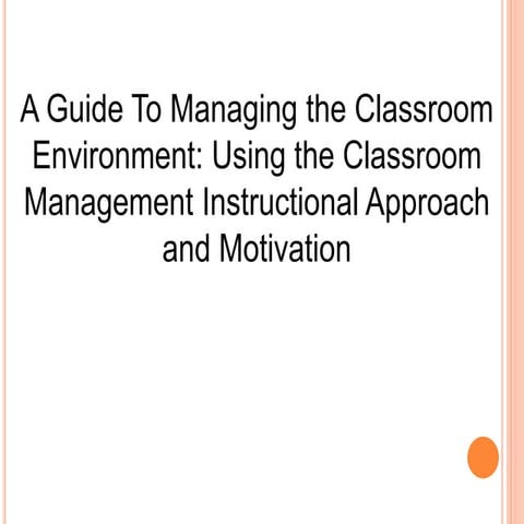 Classroom mangement and_motivation