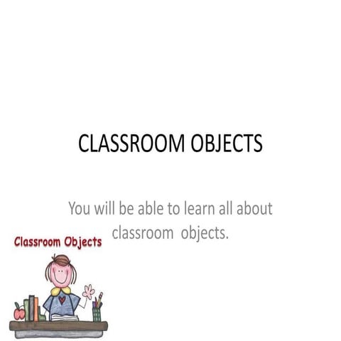 Classroom objects | PPTX