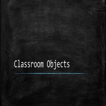 Classroom Objects | PPT