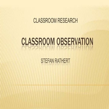 Classroom observation