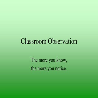 Classroom observation 
