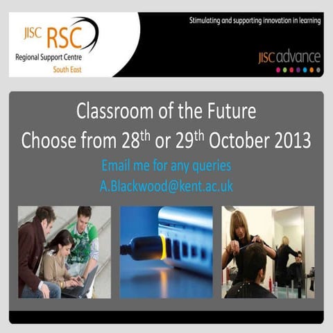 Classroom of the future   think about the future now - slideshare