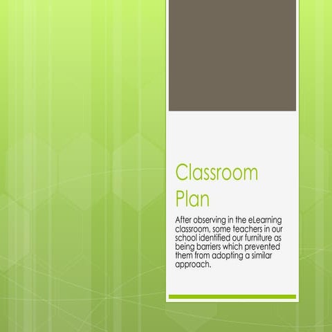 Classroom plans
