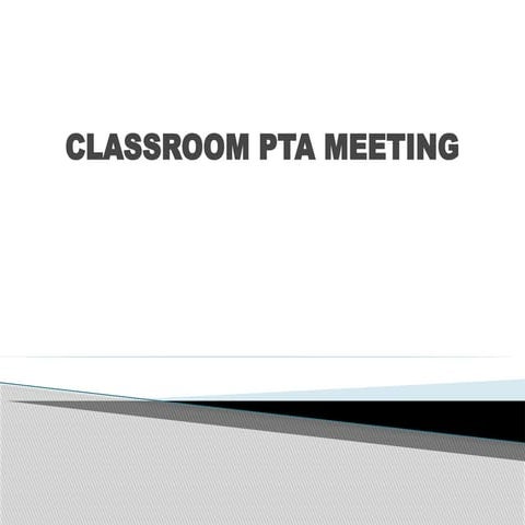Grade 6 CLASSROOM PTA MEETING School Year 2025-2026.pptx