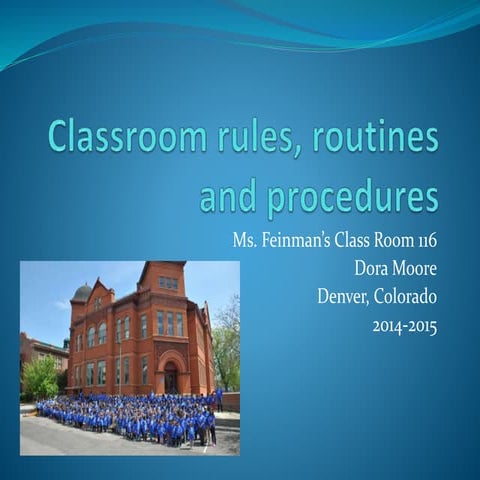 Classroom rules, routines and procedures