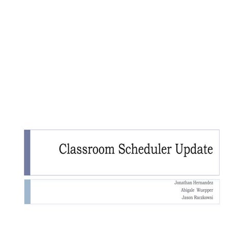 Classroom scheduler update