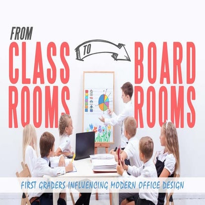Classrooms to Boardrooms