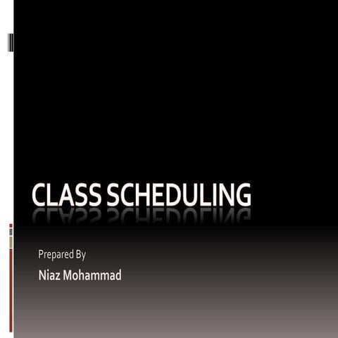 Class scheduling
