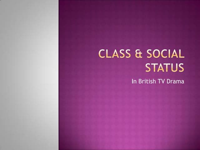 Class & social status for slide share
