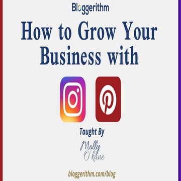 How to Grow Your Business with Pinterest & Instagram (updated)