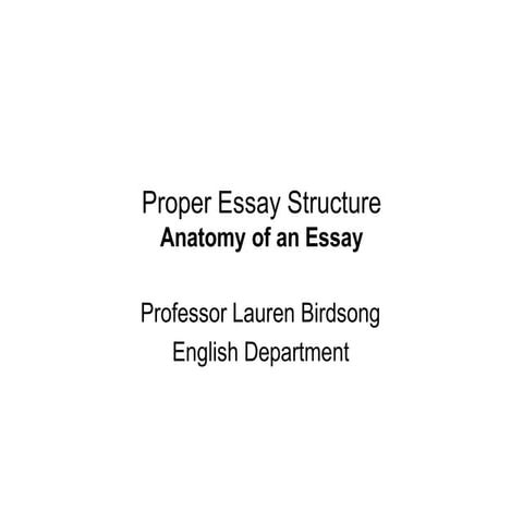 Proper essay structure