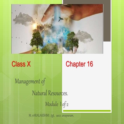 Class 10 science ch 16 management of natural resources in ppt