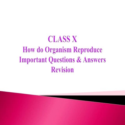classx how do organism reproduce