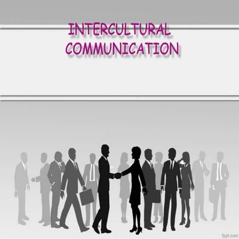 Intercultural Communication by Jenevie A. Clataro