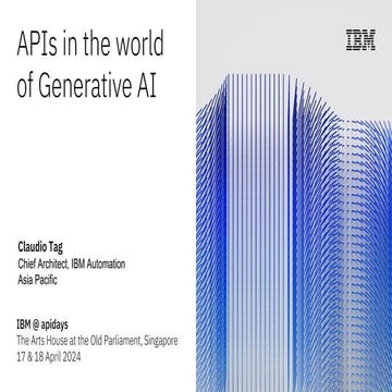 Apidays Singapore 2024 - APIs in the world of Generative AI by Claudio Tag, IBM