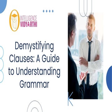 Understanding Clauses in Grammar || Intelligence Vidyarthi
