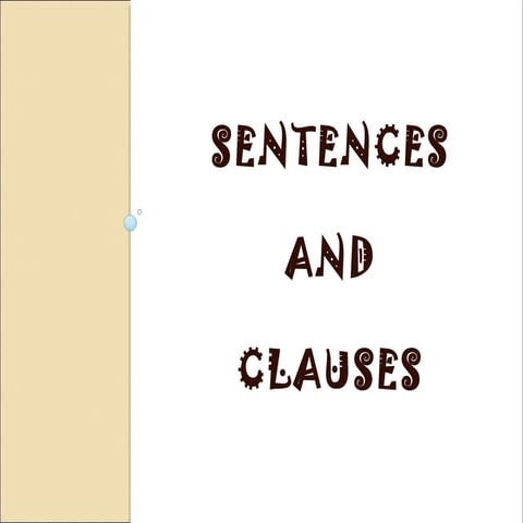 Clauses and Sentences