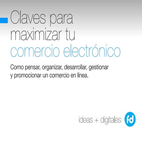 Claves para Maximizar tu ecommerce