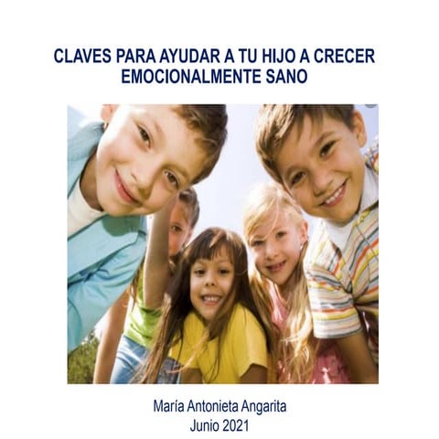Claves para ayudar a tu hijo a crecer emocionalmente sano