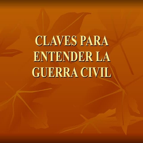 Claves para entender la guerra civil