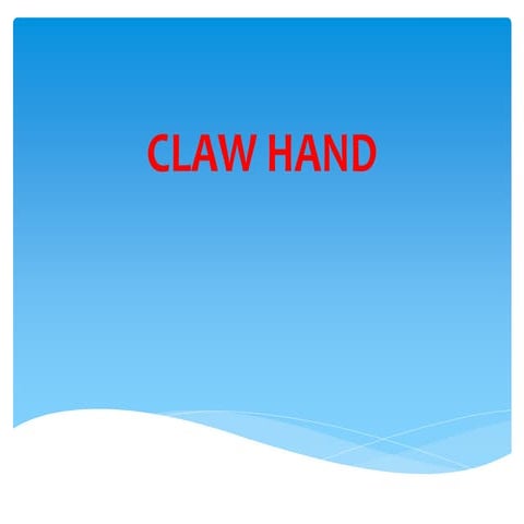 Claw hand dr akbar