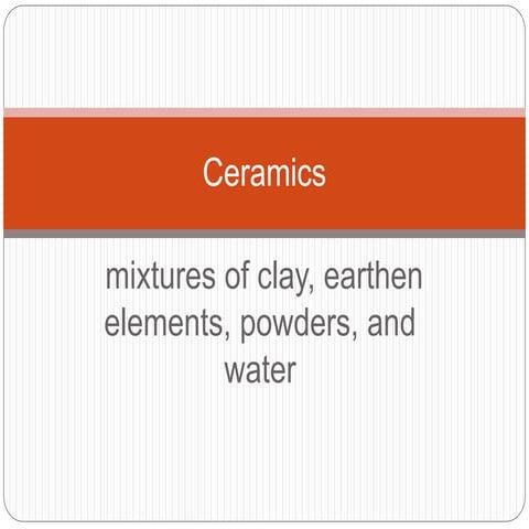 Process of Clay