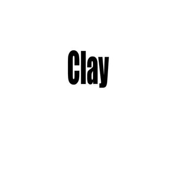 Clay