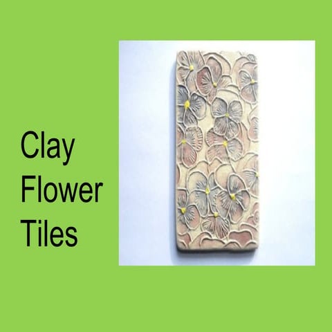 Clay flower tiles