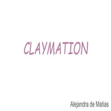 Claymation