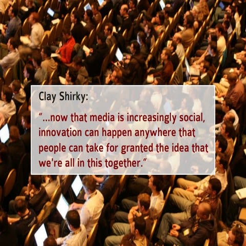 Clay Shirky quote about innovation