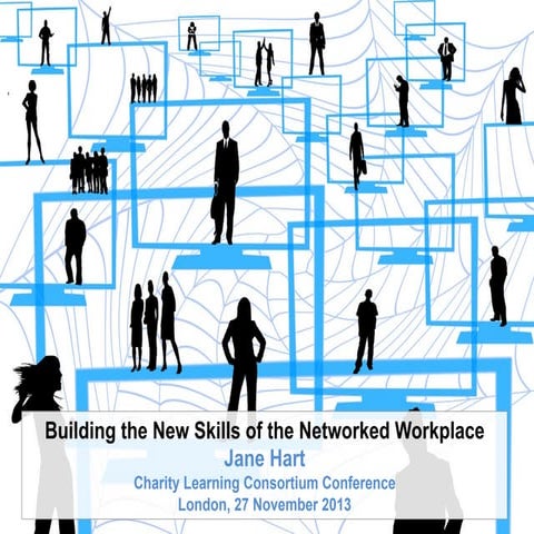 Building the New Skills of the Networked Workplace