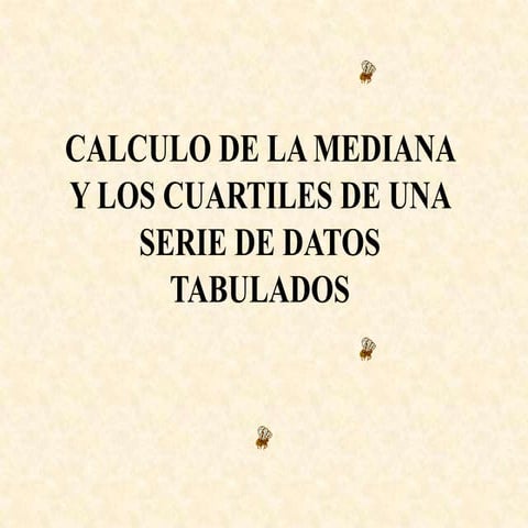 Calculo del intervalo mediano y de los cuartiles